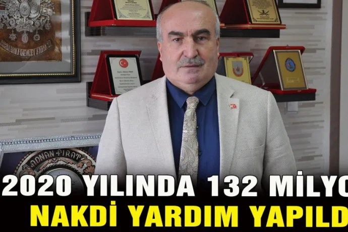 2020 Yılında 132 Milyon Nakdi Yardım Yapıldı