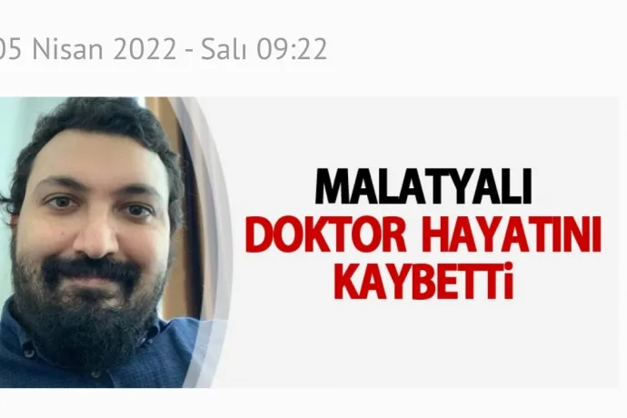 Malatyalı Doktor Genç Yaşta Hayatını Kaybetti