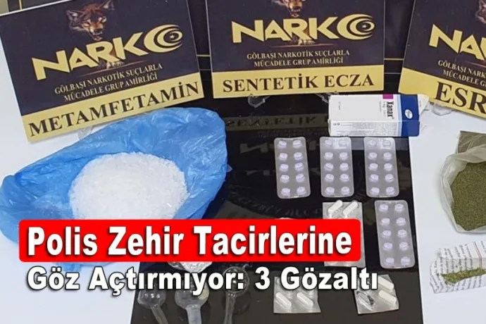 Polis zehir tacirlerine göz açtırmıyor: 3 gözaltı