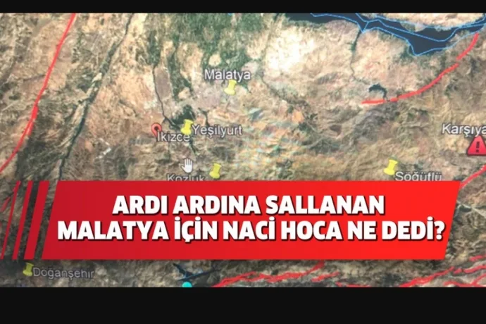 Malatya İçin Naci Hoca Ne Dedi?