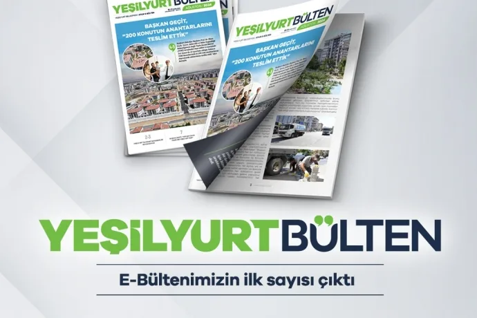 Yeşilyurt Belediye ‘E-Bülten’ 1.Sayısı Yayınlandı
