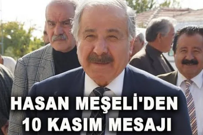 Hasan Meşeli'den 10 Kasım Mesajı