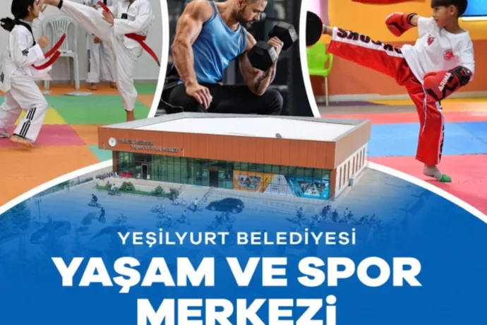 Yeşilyurt Belediyesi Yaşam ve Spor Merkezi’nde Kayıtlar Başladı