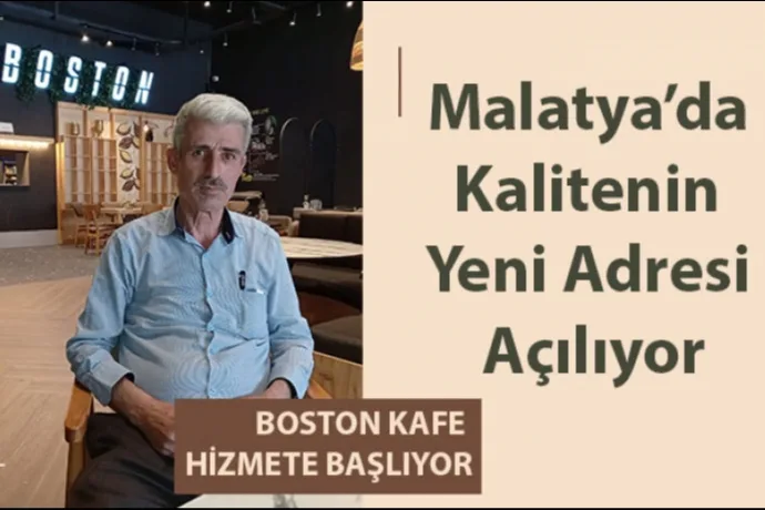 Malatya’da Kalitenin Yeni Adresi Açılıyor: