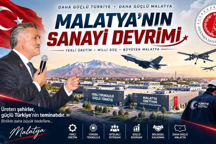 MALATYA’NIN SANAYİ DEVRİMİ