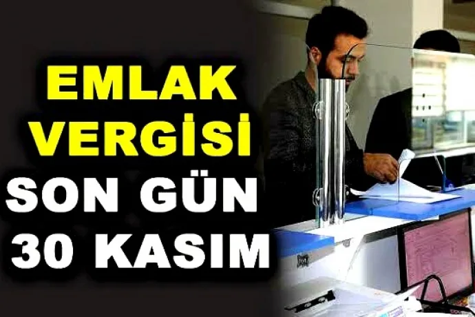 Emlak Vergisi son gün 30 Kasım