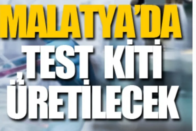Malatya'ya 30 Milyon TL'lik Test Kiti Yatırımı